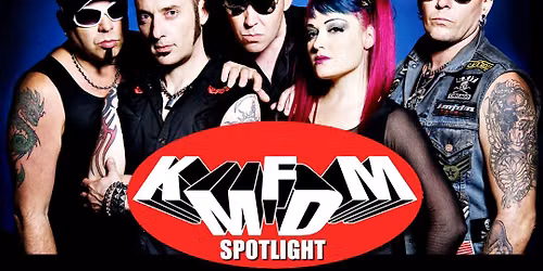 EBM PARTY w\/ KMFDM Spotlight - Electronic Body Music \/ Electro-Industrial \/ Futurepop