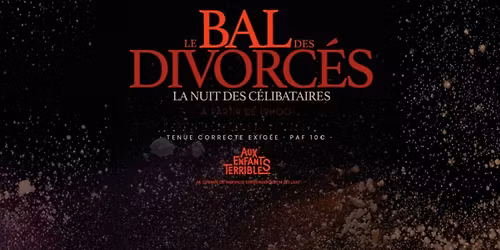 LE BAL DES DIVORC\u00c9S