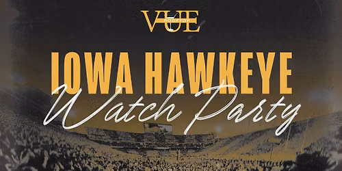 Iowa Hawkeye Watch Party | Vue Rooftop