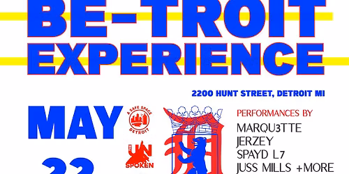 THE BE-TROIT EXPERIENCE