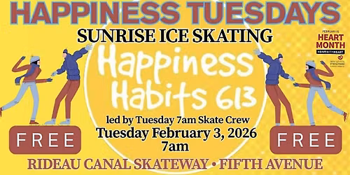 HAPPINESS TUESDAYS: Sunrise Skate on Rideau Canal Skateway