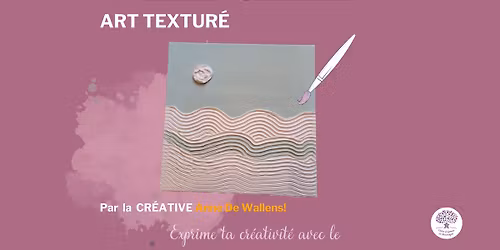 Atelier cr\u00e9atif : Art textur\u00e9