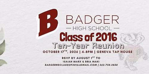Badger High Class of 2016 | Ten Year Reunion!