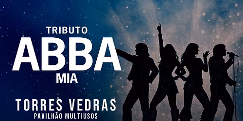 ABBA MIA | Tributo ABBA | Torres Vedras