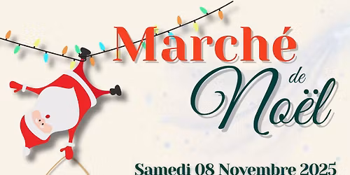 \ud83c\udf84\ud83c\udf85March\u00e9 de No\u00ebl 2025\ud83c\udf85\ud83c\udf84