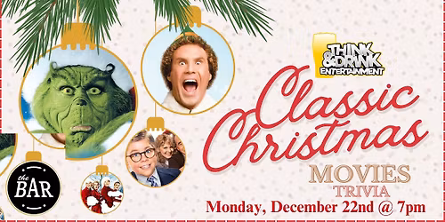 Christmas Movies Trivia @ THE BAR (Cedar Rapids, IA) \/ Monday, December 22nd @ 7pm