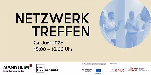 Netzwerktreffen gemeinwohlorientierte Unternehmen - Mannheim x Karlsruhe