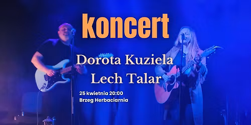 Kuziela i Talar w Brzegu 