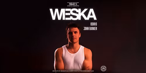 Project X: Weska (5YR Anniversary) | Guide & Anchor