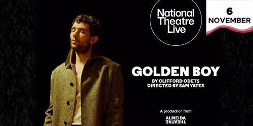 Golden Boy : National Theatre Live FILM