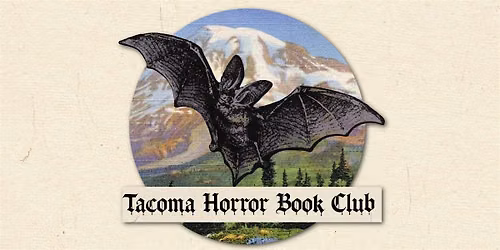 Tacoma Horror Book Club - Never Whistle at Night, Part II: Back for Blood
