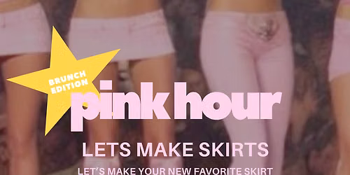 Pink Hour: Brunch + Skirts \ud83c\udf7d\ufe0f