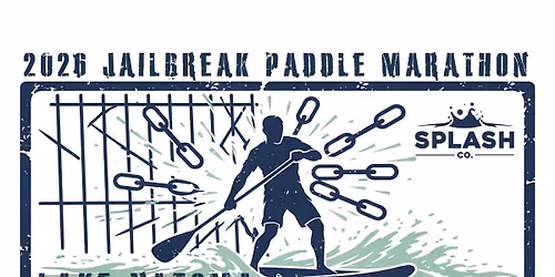 Annual 2026 Jailbreak Paddle Marathon