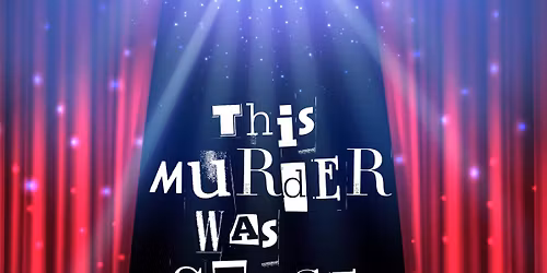 This Murder Was Staged