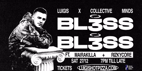 BL3SS (UK) AT LUIGI\u2019S
