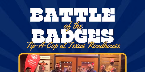 Battle of the Badges @ Texas Roadhouse (Special Olympics)