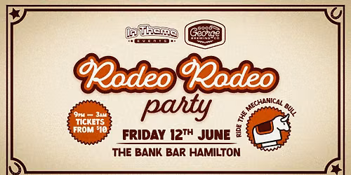 RODEO RODEO PARTY - HAMILTON