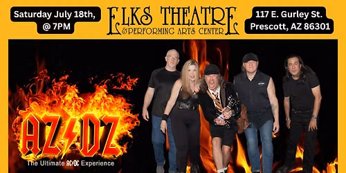 AZ\/DZ Rocks The Elks Theater in Historic Downtown Prescott