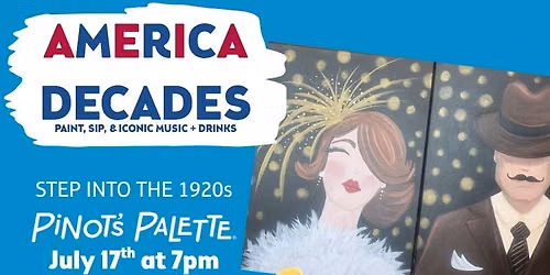 Paint and Sip: America through the Decades - Roaring 20's Party