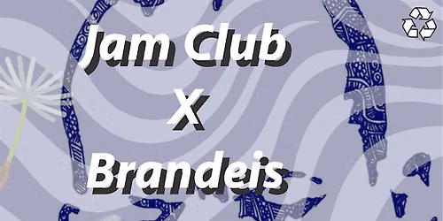 Jam Club x Brandeis Improv Collective Concert