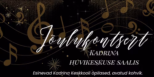 Kadrina Keskkooli J\u00f5ulukontsert