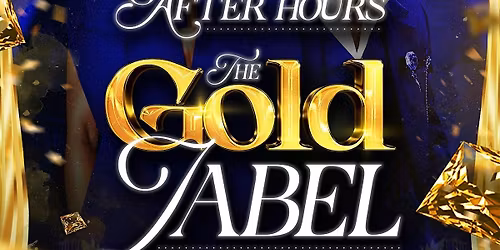 After Hours: The Gold Label