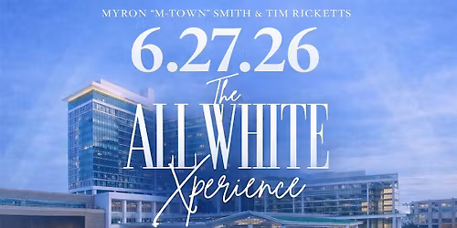 THE ALL WHITE XPERIENCE