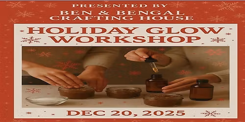 Holiday Glow Workshop