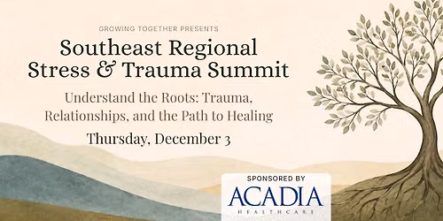 Southeast Regional Trauma and Stress Summit