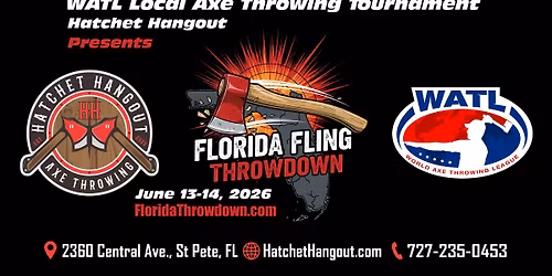 Florida Fling Throwdown - 2026 WATL Local Axe Throwing Tournament at Hatchet Hangout