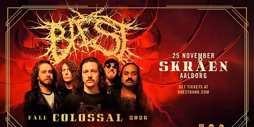 BAEST - Fall Colossal 2026 \/\/ Skr\u00e5en