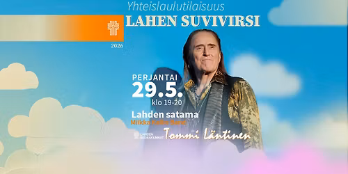 Lahen Suvivirsi \u2013 Tommi L\u00e4ntinen