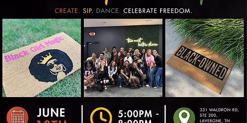 Juneteenth Paint & Sip + Doormat Experience | Middle Tennessee