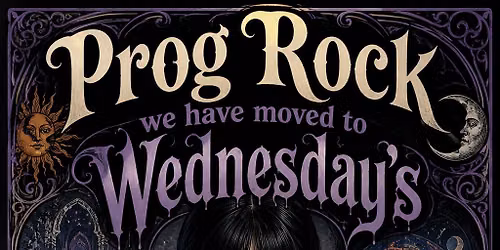 PROG! 1st & 3rd Wednesdays!