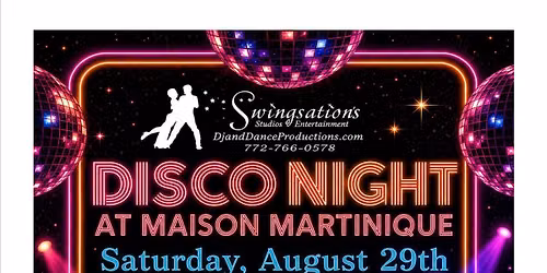 Disco Night at Maison Martinique