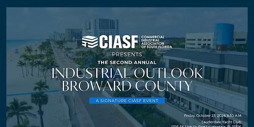 CIASF Industrial Outlook: Broward County