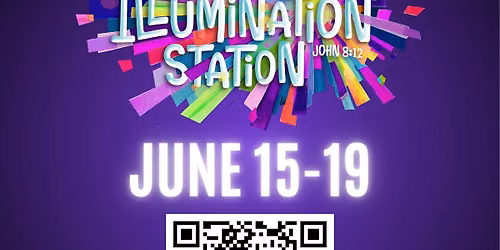 Vacation Bible School: Illumination Station