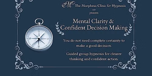 Mental Clarity & Confident Decision