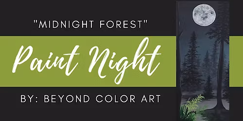 "Midnight Forest" Paint Night