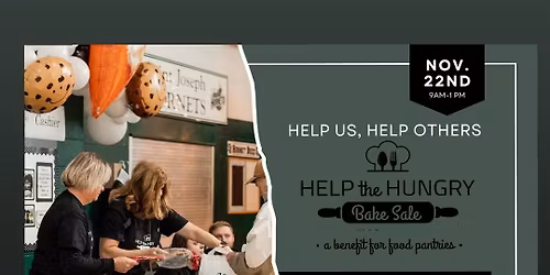 20th Annual Help the Hungry Bake Sale