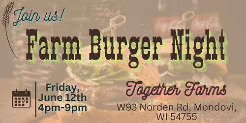 Farm Burger Night