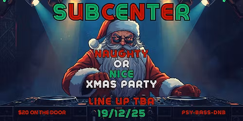 SUBCENTER Naughty or Nice XMAS party