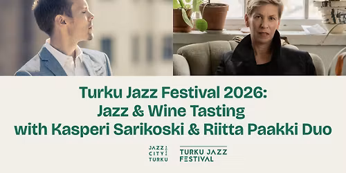 Turku Jazz Festival 2026: Jazz & Wine Tasting with Kasperi Sarikoski & Riitta Paakki Duo