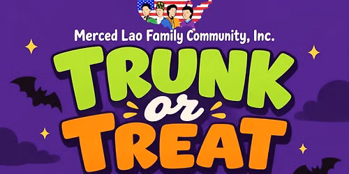 Merced Lao Family's 3rd Annual Trunk-Or-Treat