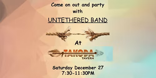 Untethered Band at Takoda Tavern