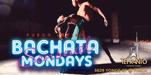Fuego Latino - SENSUAL BACHATA MONDAYS