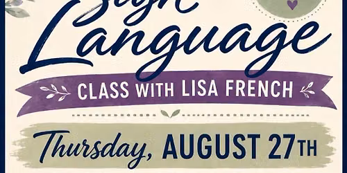 Sign language with Lisa French