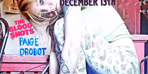 THE CASTAGNE'S-THE BLOODSHOTS-PAIGE DROBOT