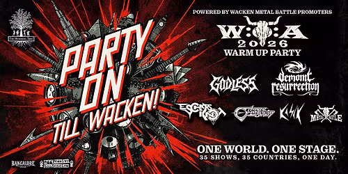 Wacken Open Air - Warm Up Party