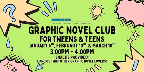 Graphic Novel Club for Tweens & Teens (ages 12-18)
